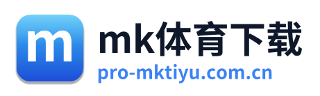 mk体育下载 Logo